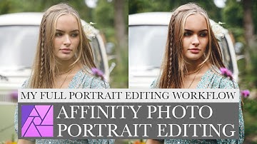 Full Editing Workflow For Portrait Photography | Portrait Retouching | Affinity Photo Tutorial