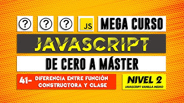 Diferencia entre función constructora y clase - JavaScript - Capítulo 41