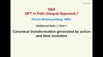 Canonical transformation generated by action (Q&A: Quantum Field Theory Path Integral-1, AN1)