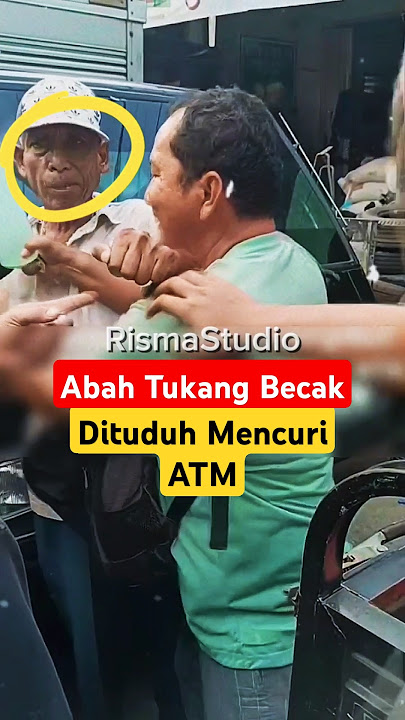 Tukang Becak Difitnah Mencuri ATM‼️