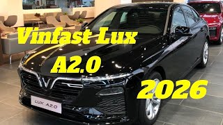 Giá xe vinfast lux A2.0 2026 mới nhất. Có nên mua vinfast lux A2.0. Giới thiệu xe Vinfast lux a2.0
