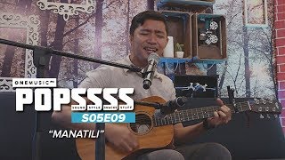 'Manatili' by Vanz Bonaobra | One Music POPSSSS S05E09