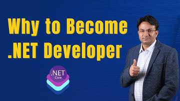 Why You Must Become a .NET Developer || Shailendra Chauhan || ScholarHat