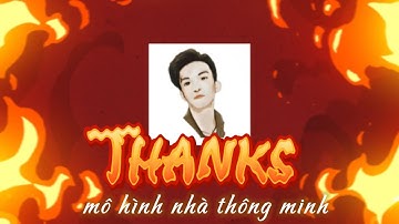 Ardunio/ nhà thông minh tích hợp cảm biến qua Nano Ardunio và ESP8266