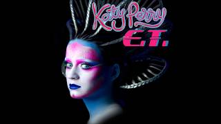 Katy Perry - E.T. (Futurist Lover) (Edson Pride & Thiado Antony Remix)