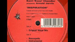 Kerri Chandler Pres Arnold Jarvis - Inspiration Bassapella