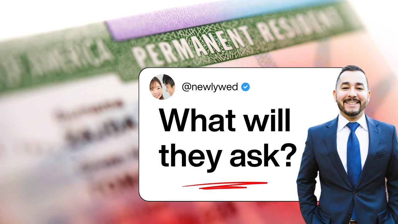 Как подготовиться к собеседованию для получения грин-карты после заключения брака | Полное пошаго...