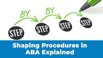 Shaping Procedures in ABA Explained