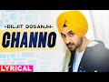 Channo (Lyrical) | Diljit Dosanjh | Kirron Kher | Sonam Bajwa | Latest Punjabi Song 2020