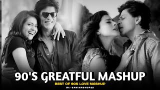 90s Grateful Mashup | SAM Mashup 2.0 | 90s Hits Hindi Songs | 90s Love Songs | Best Of 90s Love