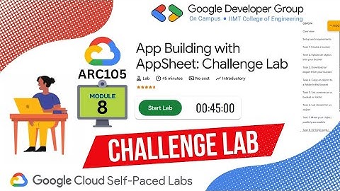 🚀 App Building with AppSheet | ARC105 | Module 8 - Challenge Lab | Google Cloud Study Jam