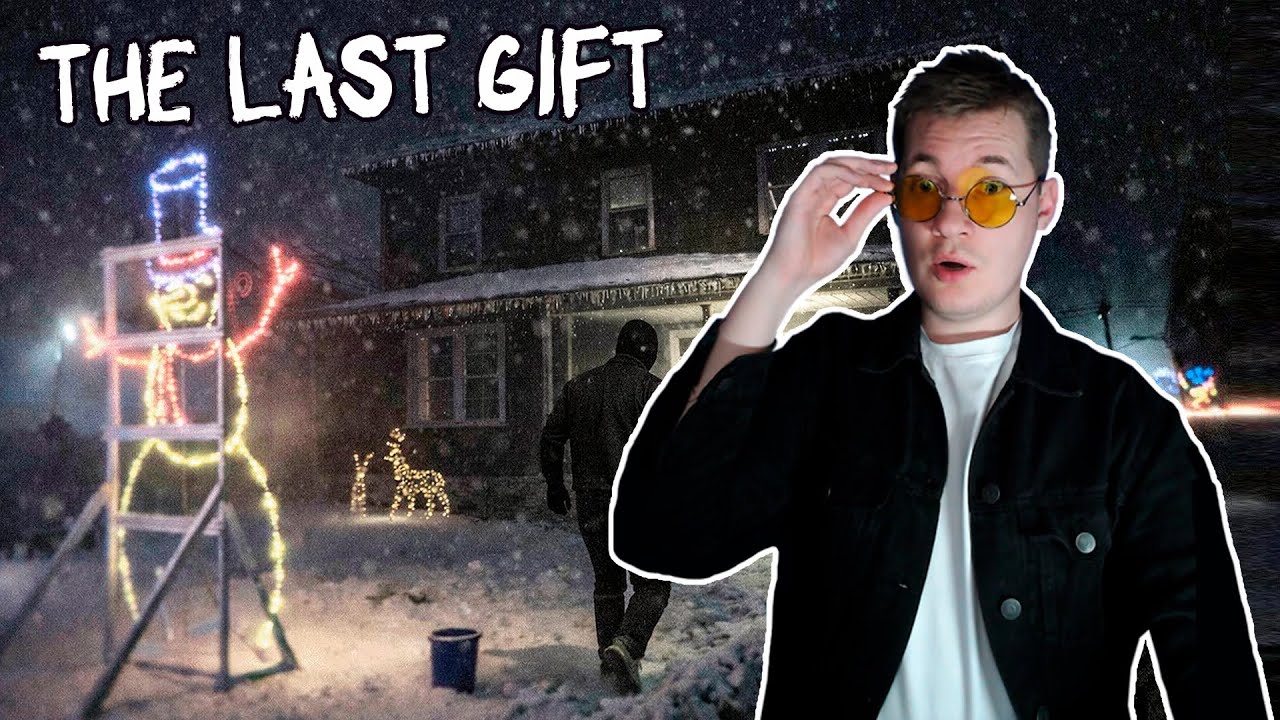 НЕ ВОРУЙ ПОДАРКИ ► The Last Gift (ПОСЛЕДНИЙ ПОДАРОК) ► ПОЛНОЕ ПРОХОЖДЕНИЕ