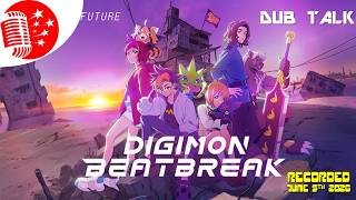 Dub Talk 326: Digimon BEATBREAK
Originally Recorded: June 5th, 2026
Alright fellow Digimon, HIT THAT BEAT! Today, join Jet alongside Noah and Andrew as they team up to tackle the first 24 episodes of the brand new series in the iconic Digimon franchise. Feel your pulse, support your family, and above all you gotta feel that sick beat inside of your soul yknow? This is our review of Digimon BEATBREAK!
Our theme music was composed by Gaby Pulcinelli / Ponpoko in the Distance. You can find more of their work at https://ponpokointhedistance.com/ and at @gabyponpoko on Instagram, Bluesky, Twitter, TikTok, and Facebook.
AUDIO PLATFORMS:
Spotify: https://open.spotify.com/show/47LMCAgEW0BAOy9BnKYmLv
Apple Podcast: https://podcasts.apple.com/ca/podcast/dub-talk/id1514880122
Like what we do? Support us on Patreon! https://www.patreon.com/dubtalkpodcast
Or consider buying us a Ko-fi! https://ko-fi.com/dubtalk
Host:
@jetzeroinfinity.bsky.social
Panelists:
@noahclue.bsky.social
@classyspartan.bsky.social
Editor:
@noahclue.bsky.social
@jetzeroinfinity.bsky.social
Music:
Mad Pulse by MADKID
beat up by Ai Tomioka
BRAVE GROOVE by iLiFE!
Digimon BEATBREAK OST Selections by Alisa Okehazama Dub Talk 326: Digimon BEATBREAK