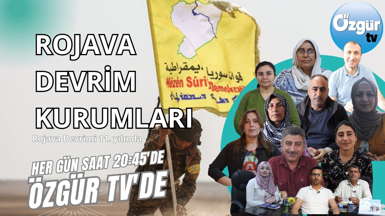 ROJAVA DEVRİM KURUMLARI V: KUZEY VE DOĞU SURİYE GAZİLER FEDERASYONU ...