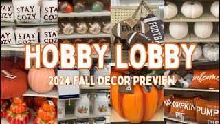 HOBBY LOBBY *SNEAK PEEK* NEW 2024 FALL DECOR | NEW FALL DECORATIONS & FALL DECORATING IDEAS