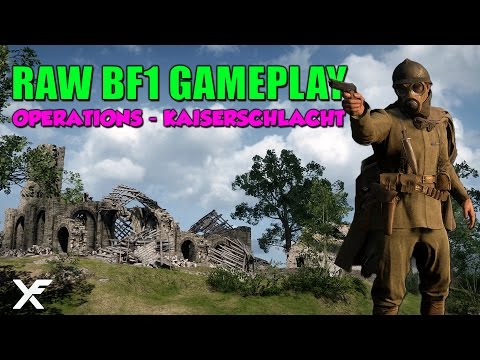 Battlefield One 27 Minutes Raw Gameplay - Operations Kaiserschlacht - Sniper Gameplay