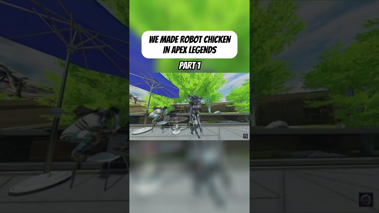 We made ROBOT CHICKEN in APEX LEGENDS