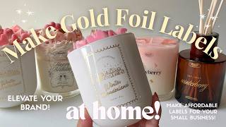 How to make Gold Foil labels at home Small business packaging Best printer for waterproof labels