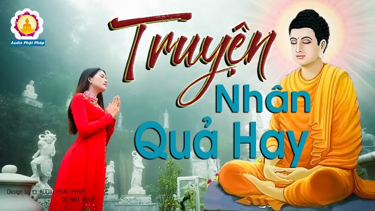 Kể Truyện Phật Giáo Đêm Khuya HAY NHẤT - Tuyển Chọn những câu chuyện nhân quả nghe ngủ ngon tĩnh tâm