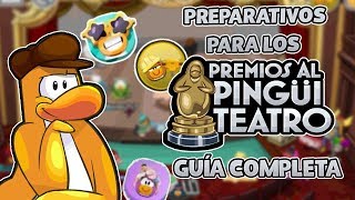 guía de los preparativos para los premios al pingüiteatro de supercpps(supercpps 2019)