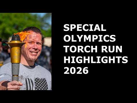 Special Olympics Torch Run Highlight Reel April 2026