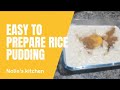 YOU HAVE LEFTOVERS OF RICE... Prepare/make this yammie dish Pudding.