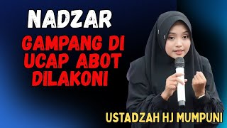 NADZAR SAMA DENGAN HUTANG JANJI-CERAMAH USTADZAH MUMPUNI