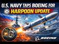 U.S. Navy taps Boeing for Harpoon update