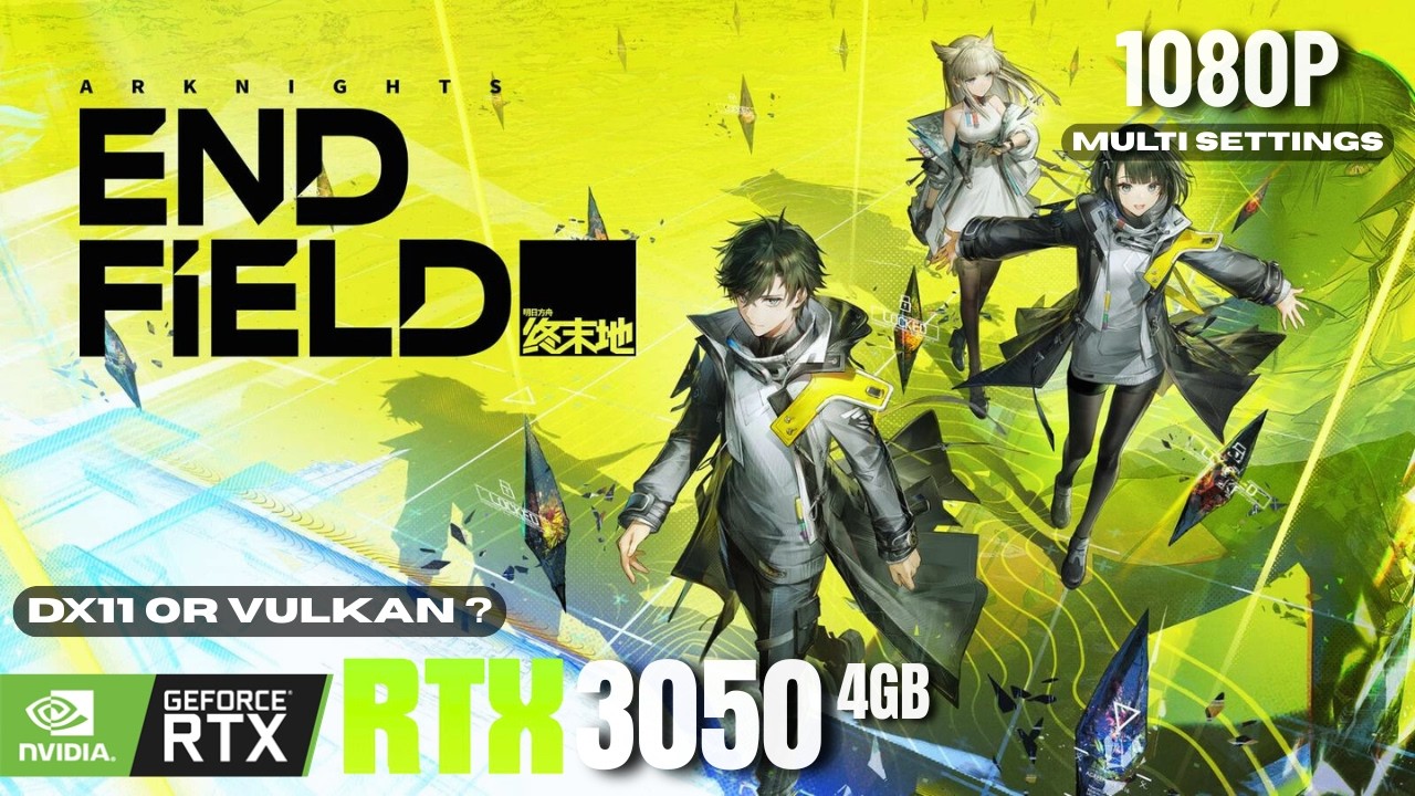 Arknights: Endfield | RTX 3050 Laptop | ASUS TUF F15 | 2026