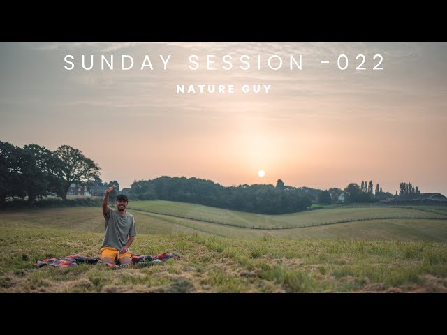Nature Guy - Sunday Session - 022 - Sunrise House Mix - Melodic House class=