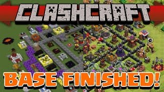 IT'S FINISHED! | Clash Of Clans & Minecraft! | Let's Build My Base! Completed Full Final Part 10