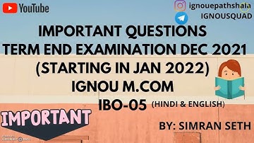 IMPORTANT QUESTIONS IBO-05 || DEC 2021 || IGNOU || M.COM (MUST WATCH) ✔👍✌  @IGNOU epathshala