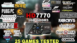 HD 7770 In 2022 | 25 Games Tested | AMD Radeon HD 7770 In Early 2022 !