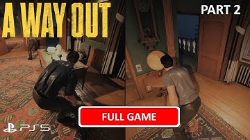 (PS5) A WAY OUT | Gameplay | Part 2