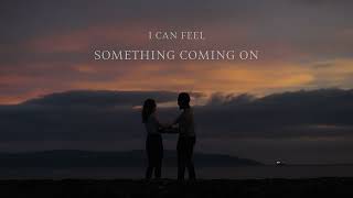 Something Coming On - Official Lyric Video 2024 - Daring Greatly Band