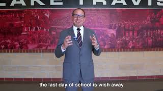 Happy Last Day of School... and Welcome to Lake Travis ISD, Dr. Curtis Null