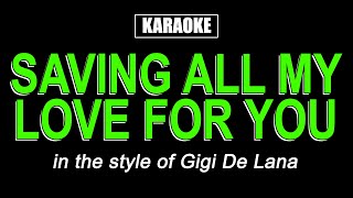 Download Mp3 HQ Karaoke Saving All My Love For You