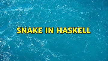 Snake in Haskell