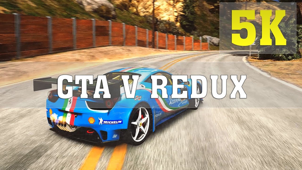 GTA V Redux MOD 5K PC GAMEPLAY - No. 10 | TITAN X PASCAL 4 WAY SLI ...