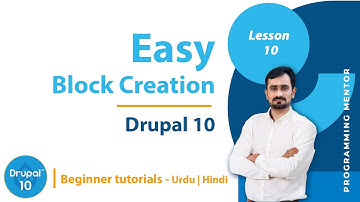 How to Create a Custom Block in Drupal 8, 9,10 | Programming Mentor | CMS | Urdu/Hindi