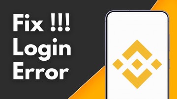 How to Fix Binance Login Error in Android