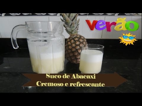 Suco de Abacaxi cremoso e refrescante