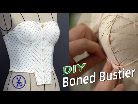 DIY Boned Bustier | draping+ Pattern Making+sewing  |  DIY 紧身胸衣