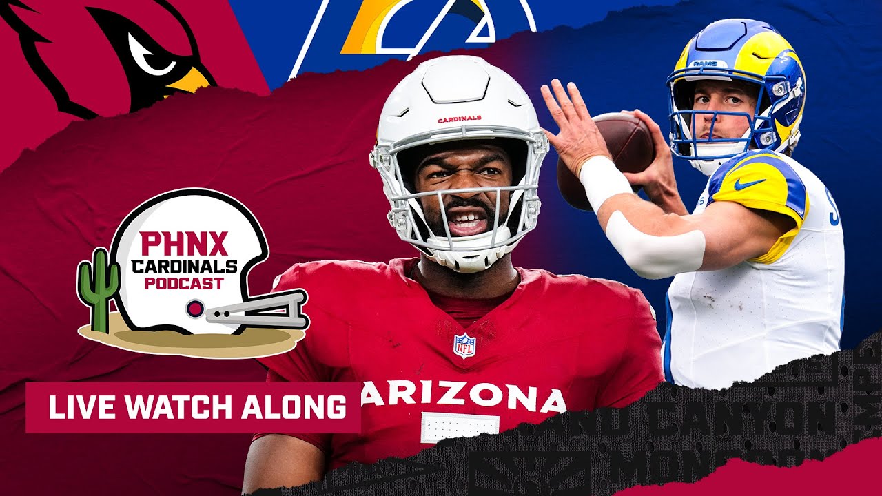 Arizona Cardinals vs Los Angeles Rams | PHNX Cardinals Podcast LIVE Watch-Along