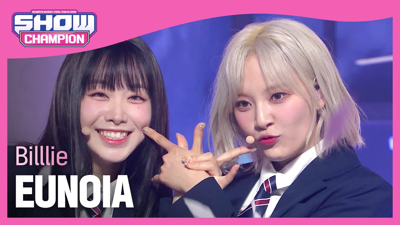 [최초공개] Billlie - EUNOIA (빌리 - 유노이아) l Show Champion l EP.469