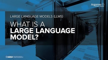 Argonne explains... Large Language Models (LLMs): What is a Large Language Model?