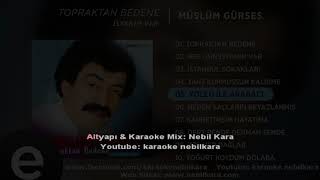 TURKCE KARAOKE YOLCU ILE ARABACI MUSLUM GURSES Resimi