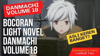 Bocoran Light Novel Danmachi Volume 18 Release 23 januari 2023