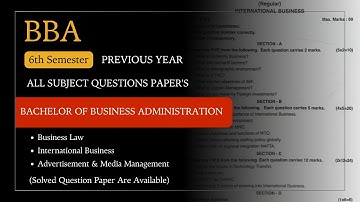 BBA 6th Sem Question Papers | Latest Exam Question Papers 2024