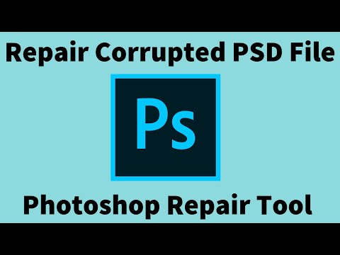 How to Perform PSD File Repair (Working..!!!)